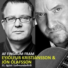 Eyfi og Jón Ólafs í Loðmundarfirði 31. ágúst