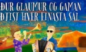 Nú verður glaumur og gaman - Ókeypis tónleikar