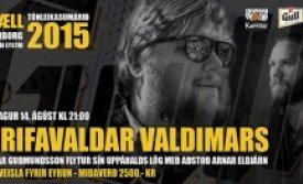 Tónleikar Valdimars og Arnar Eldjárns í Fjarðarborg föstudaginn 14. ágúst